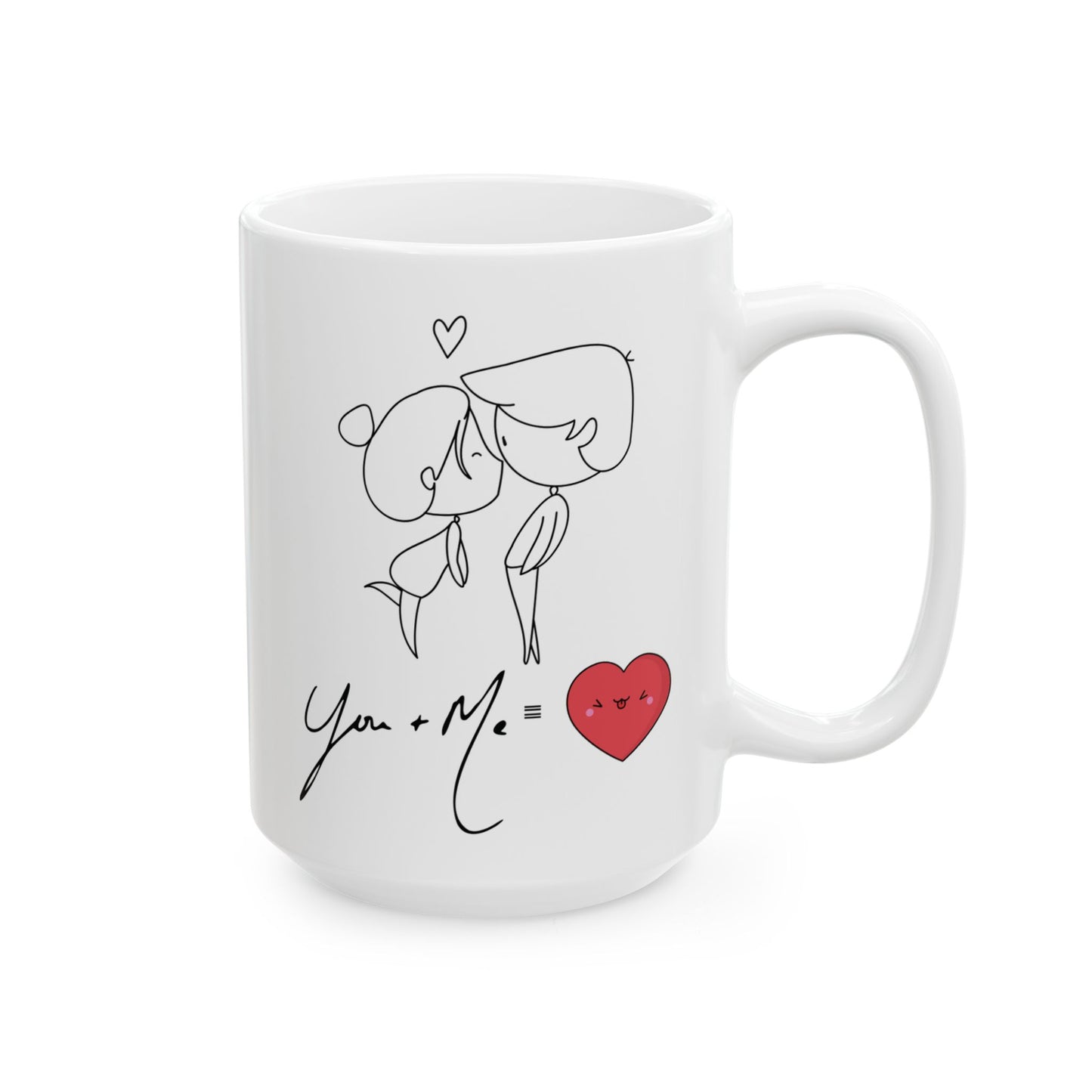 "You + Me = ❤️," Ceramic Mug, (11oz, 15oz)