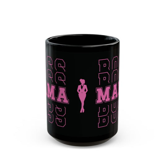 "Boss Mama - Empowerment Mug (15oz)