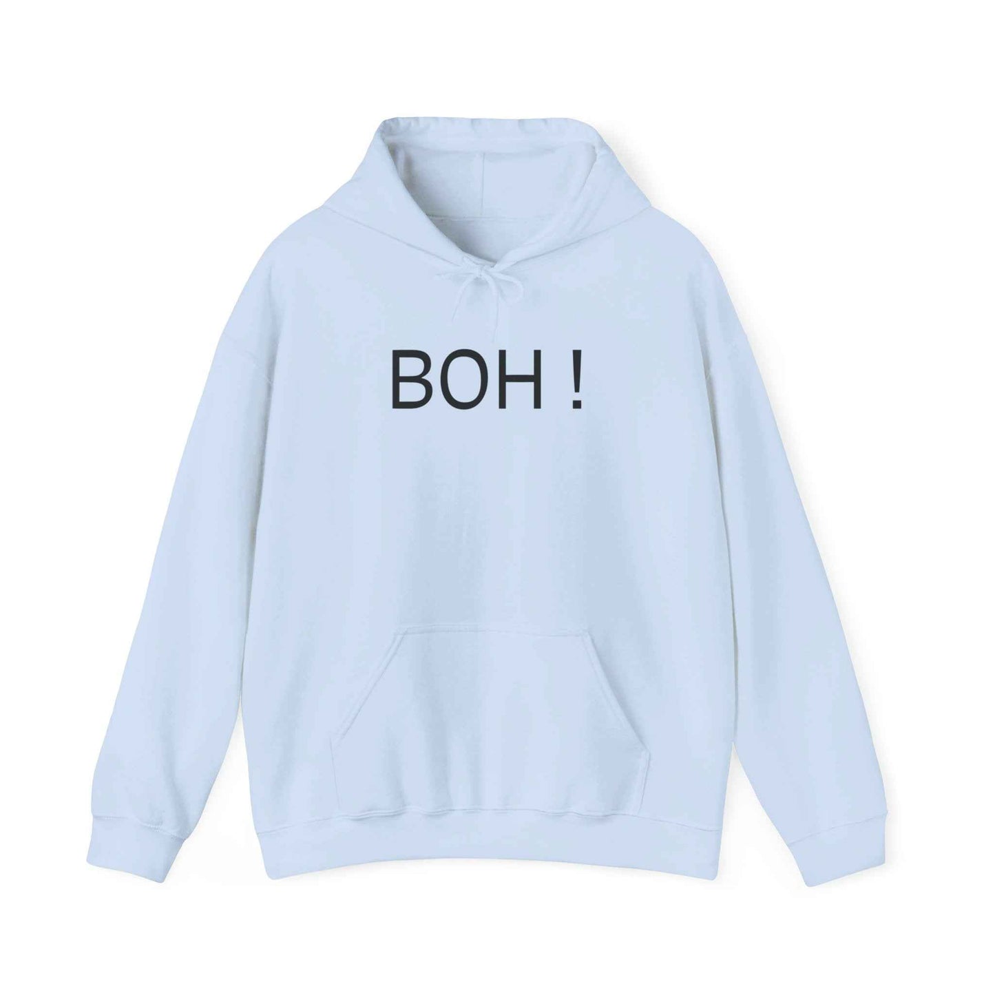 "BOH !" Hooded Sweatshirt