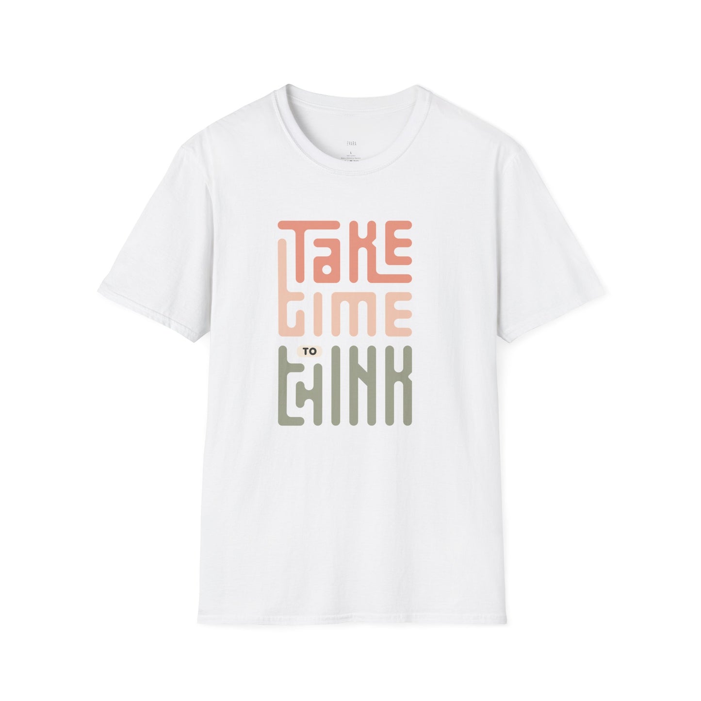 'Take time to think' Softstyle T-Shirt