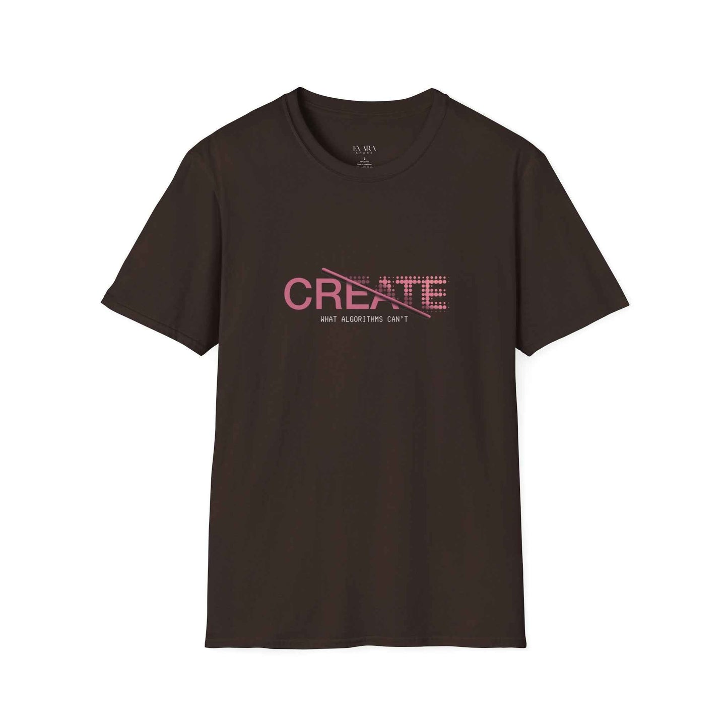 "Create What Algorithms Can’t" Minimalist Graphic Tee - Creative Human Expression Shirt