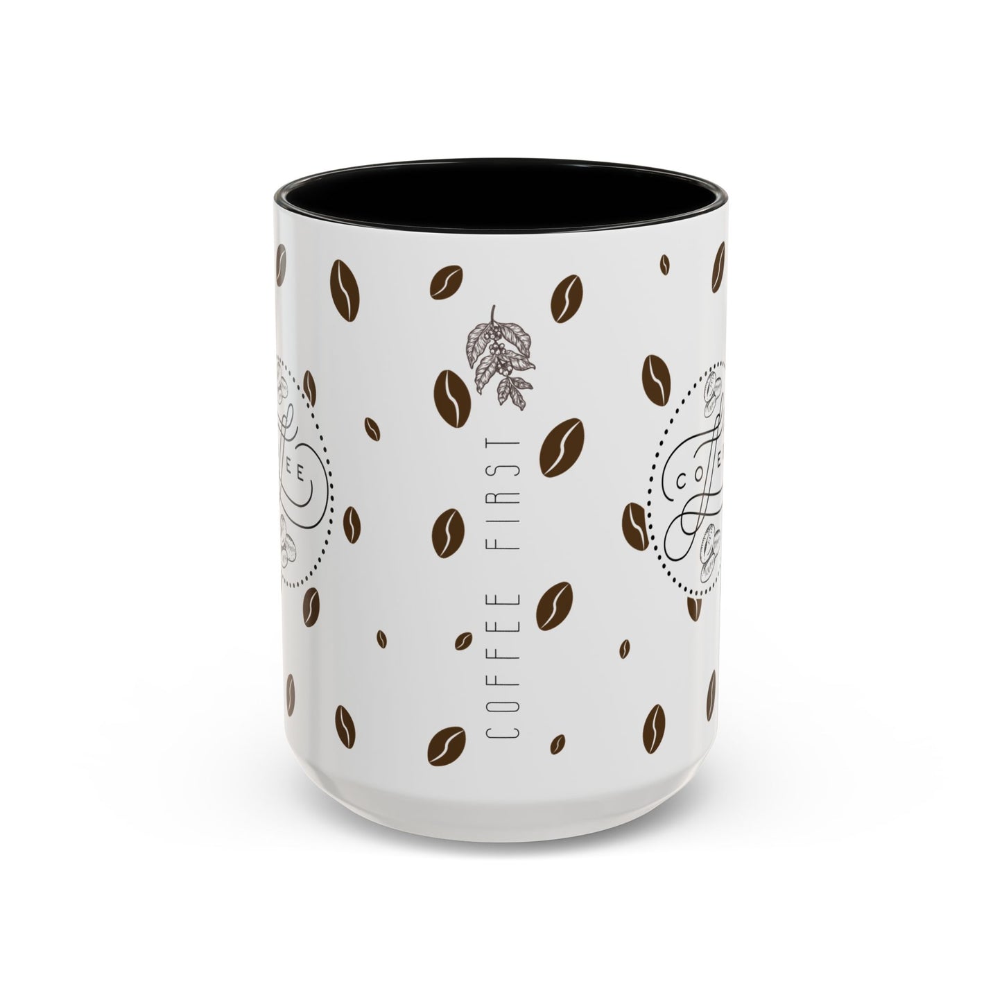 'Coffee First ' Mug (15oz)