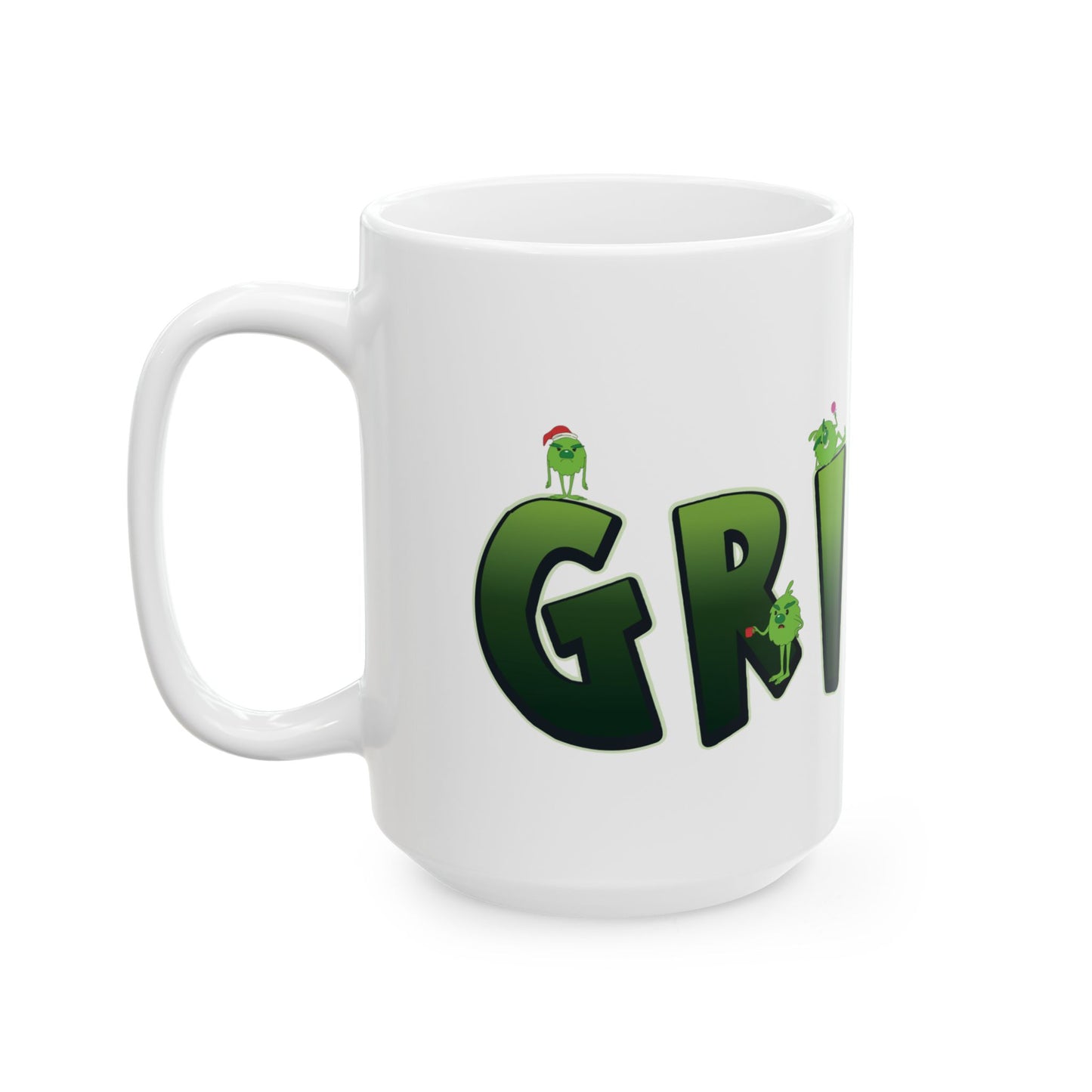 Grinch Mug - Ceramic Mug