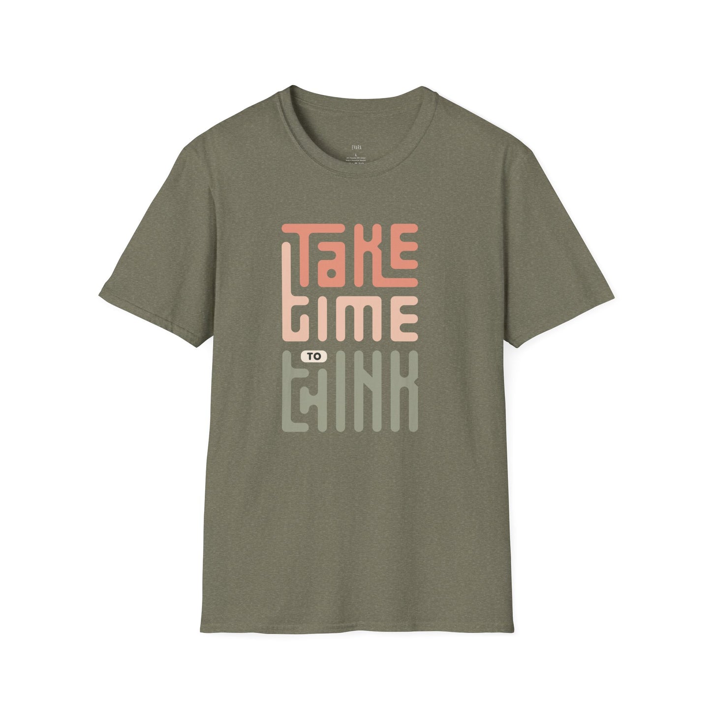 'Take time to think' Softstyle T-Shirt