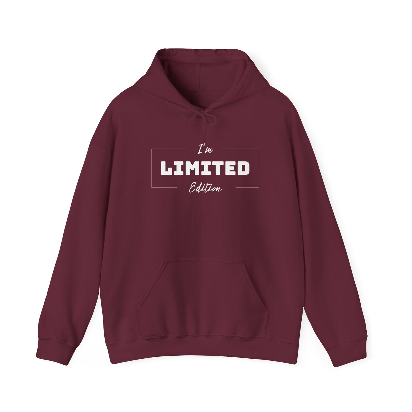 'I'M LIMITED EDITION' Hooded Sweatshirt