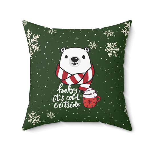 'Baby it's Cold Outside' Square Pillow