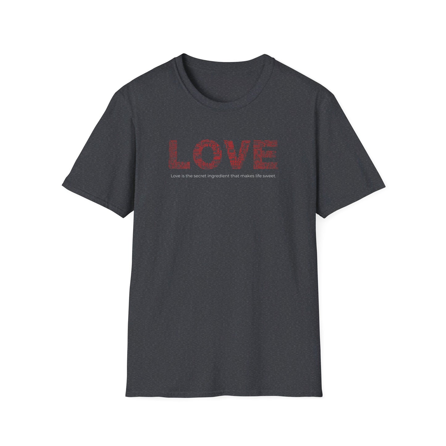 Love Quote T-Shirt