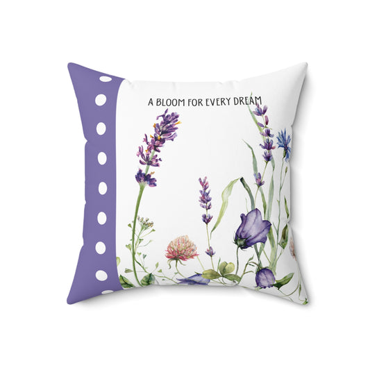 'A Bloom For Every Dream' Throw Pillow