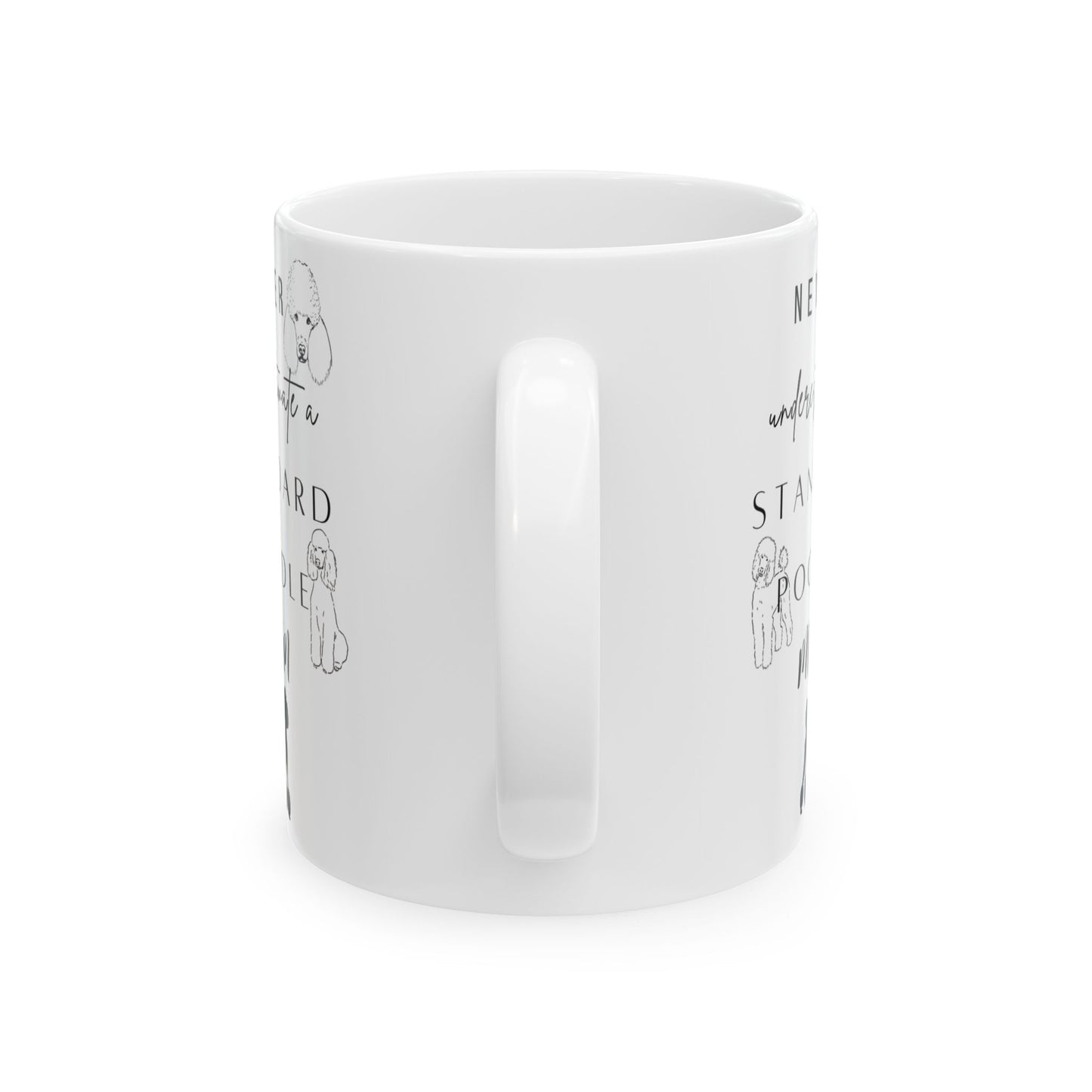 Poodle Mom Mug (11oz, 15oz)