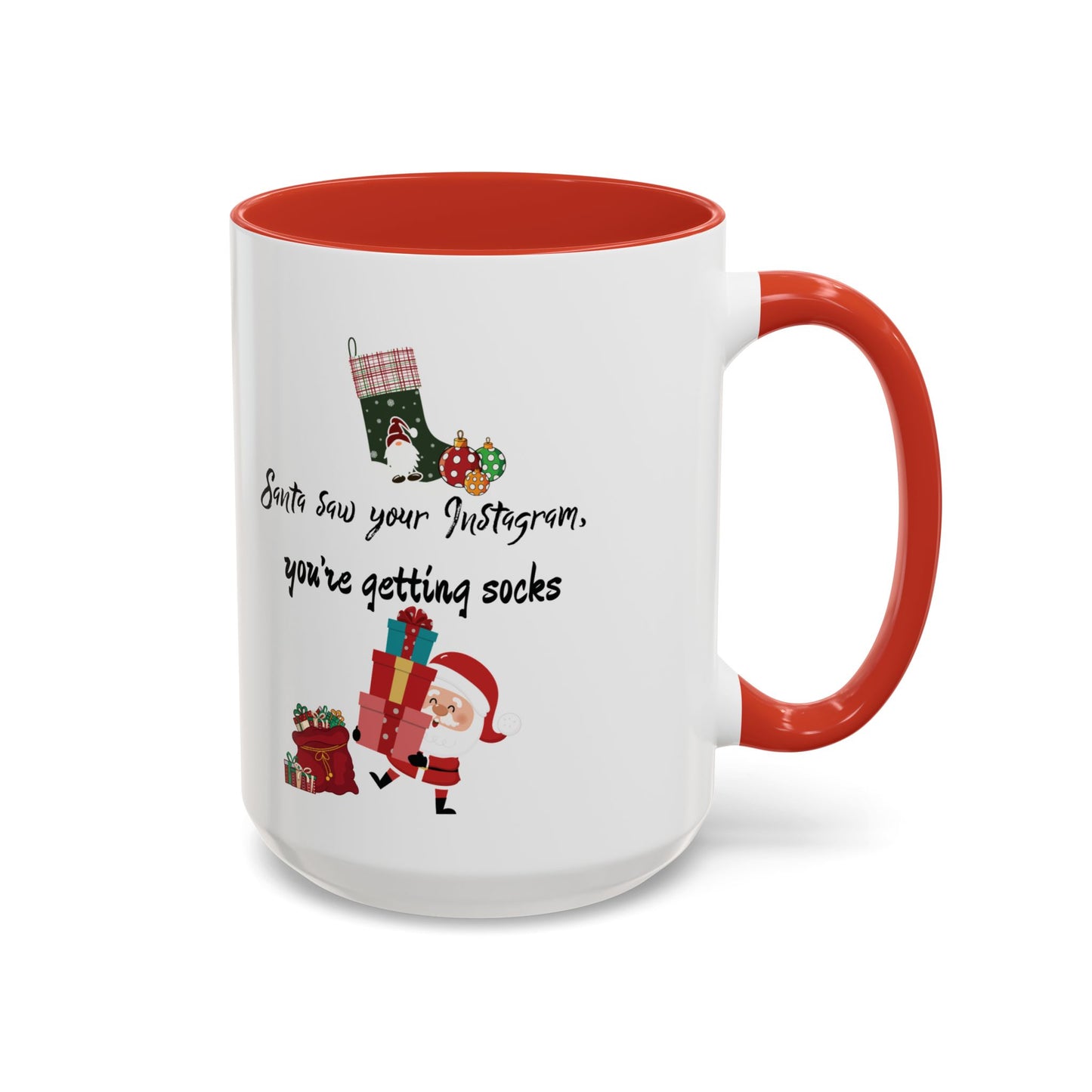 Holiday Coffee Mug - 'Santa saw on your Instagram'