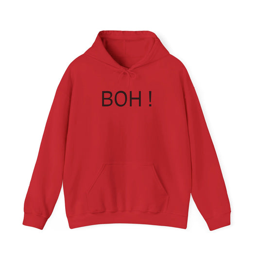 "BOH !" Hooded Sweatshirt