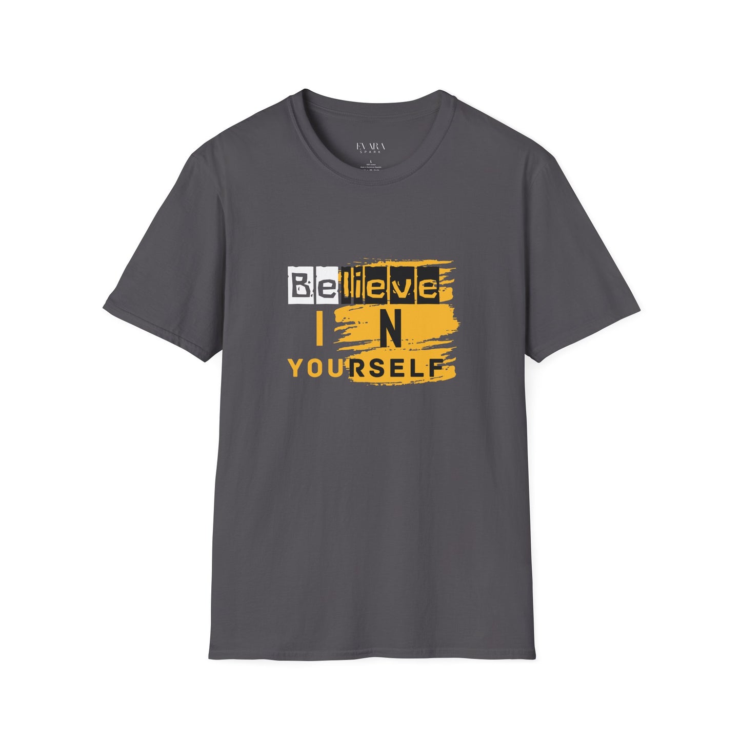 Inspirational Unisex Softstyle T-Shirt - 'Believe in Yourself'