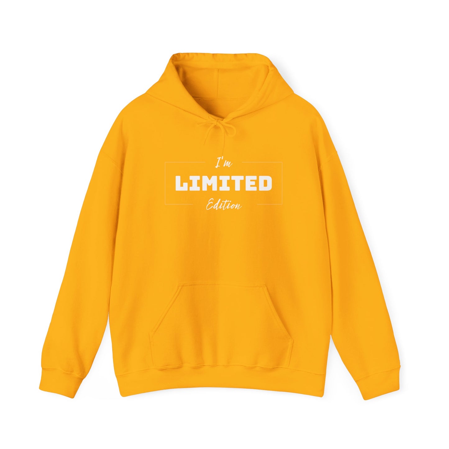 'I'M LIMITED EDITION' Hooded Sweatshirt