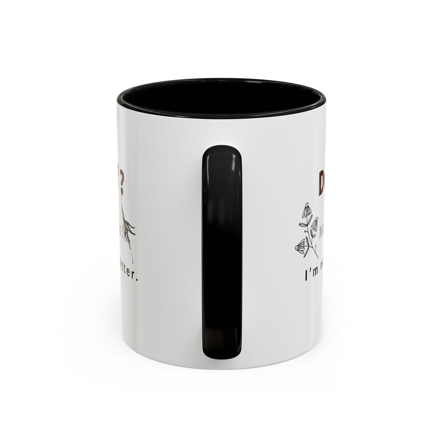 'Decaf' quote  Mug (11, 15oz)