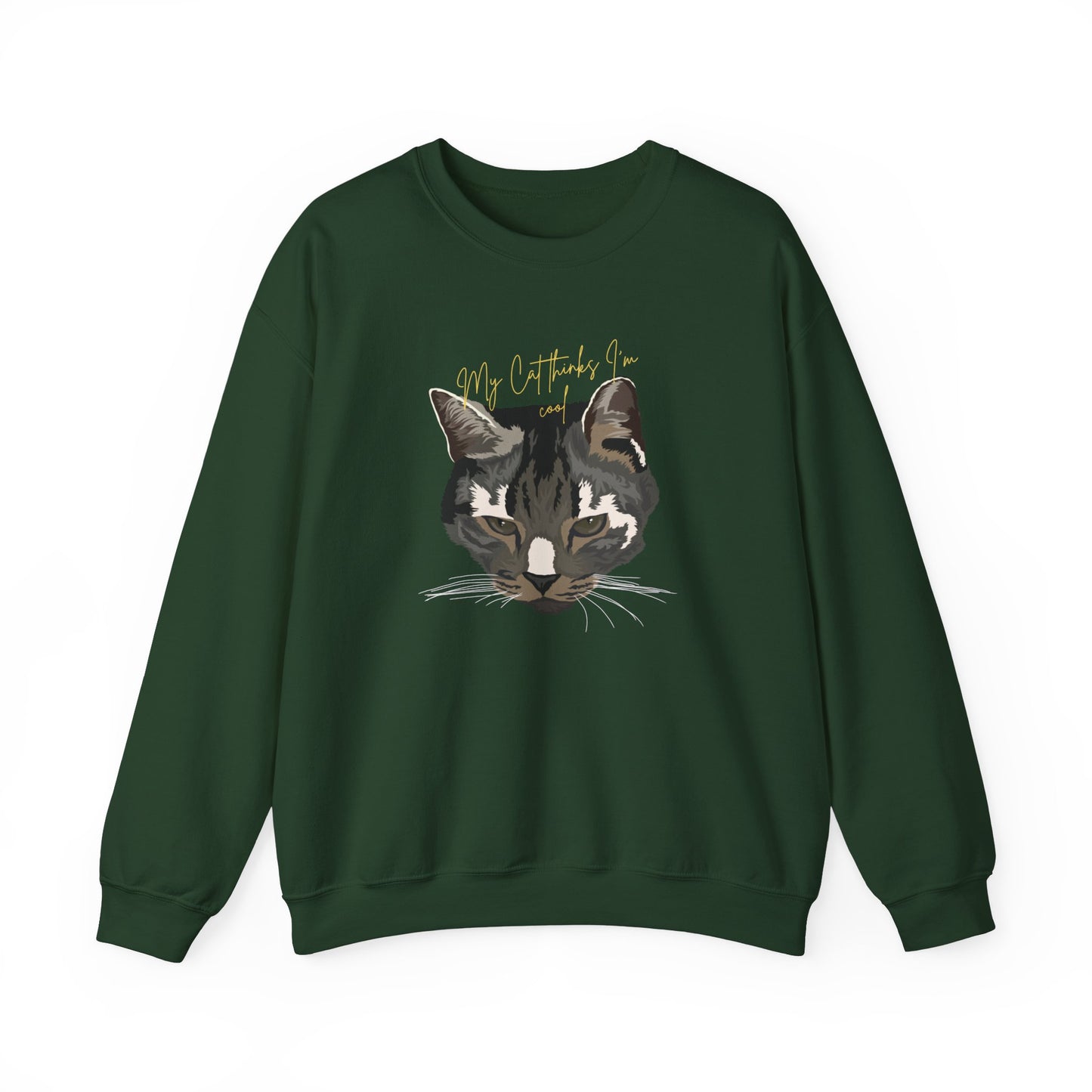 'My Cat Thinks I'm Cool'  Crewneck Sweatshirt