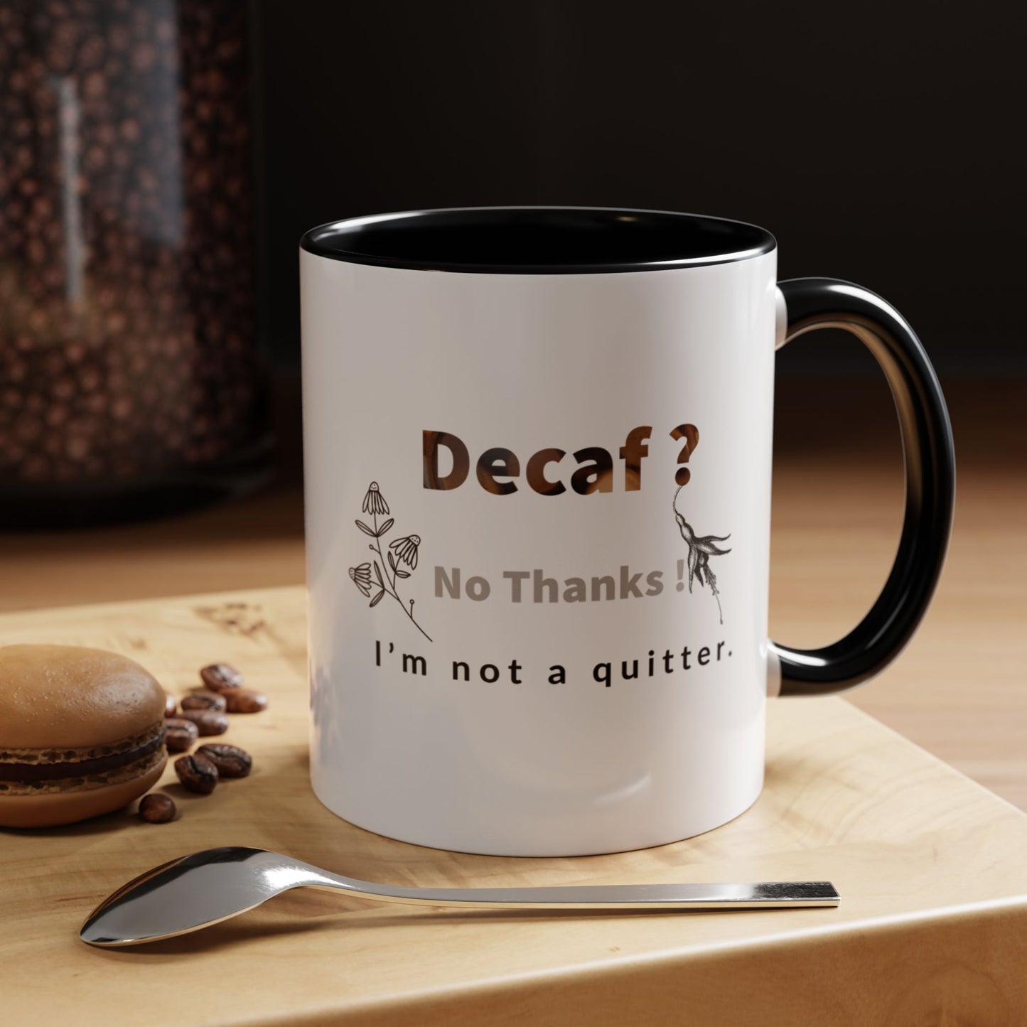 'Decaf' quote  Mug (11, 15oz)